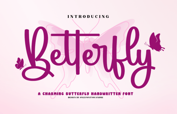 Betterfly: A Whimsical Handwritten Font