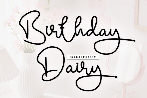Birthday Dairy: A Rhythmic Script for Artisanal Branding