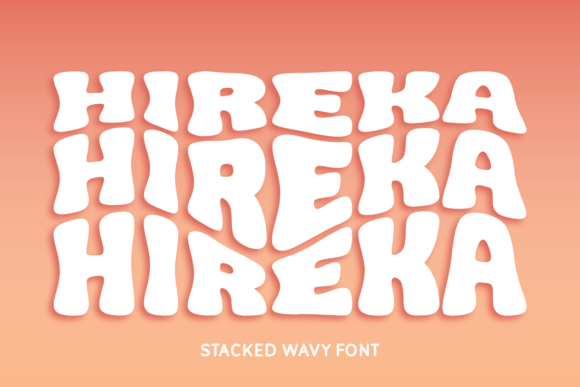 Hireka: A Stacked Wavy Font That Moves With Purpose