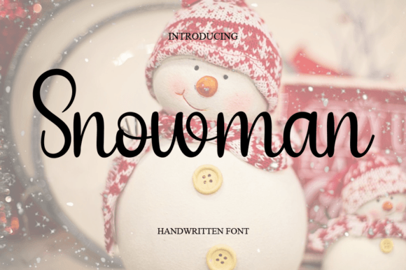 Snowman: A Friendly Handwritten Font