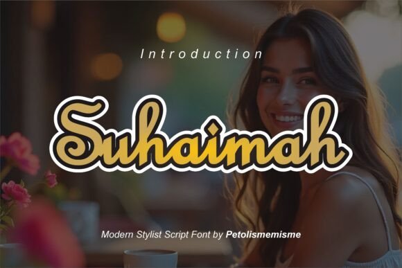Suhaimah: The Handwritten Font That Bridges Elegance and Approachability